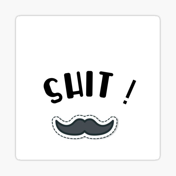Shit Just Got Real Sticker