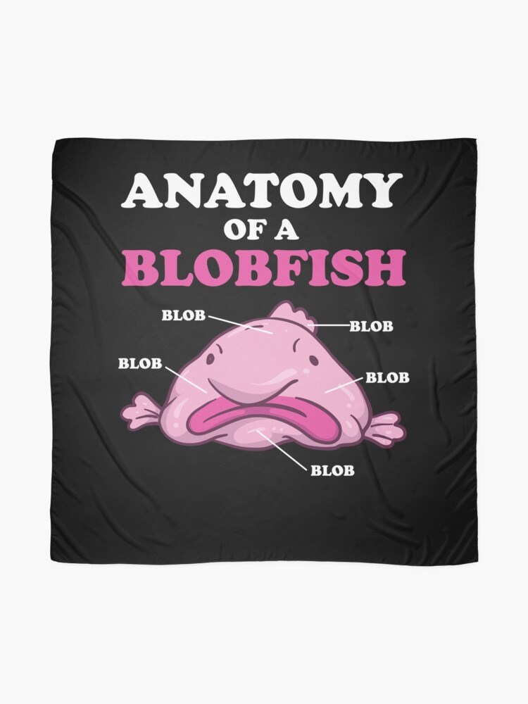 Anatomy Of A Blobfish  Funny Ugly Fish Meme Scarf for Sale by