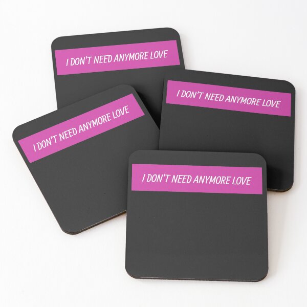 Item preview, I Don't Need Anymore Love  designed and sold by HiddenStar02.