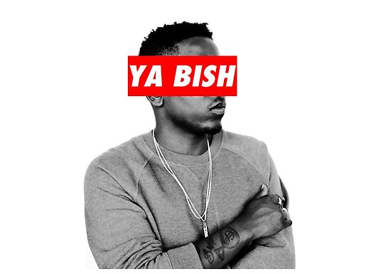 Shop Ya Bish Kendrick Lamar on Wanelo