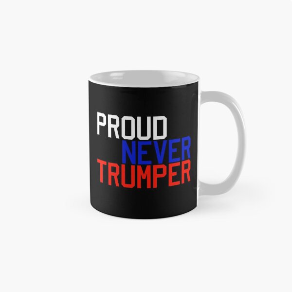 Item preview, Proud Never Trumper designed and sold by NovaTees.
