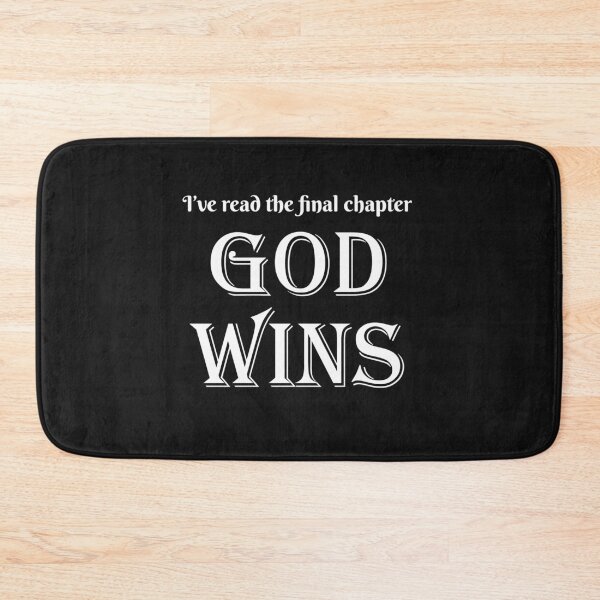 Item preview, I've Read The Final Chapter God Wins designed and sold by Sabot.