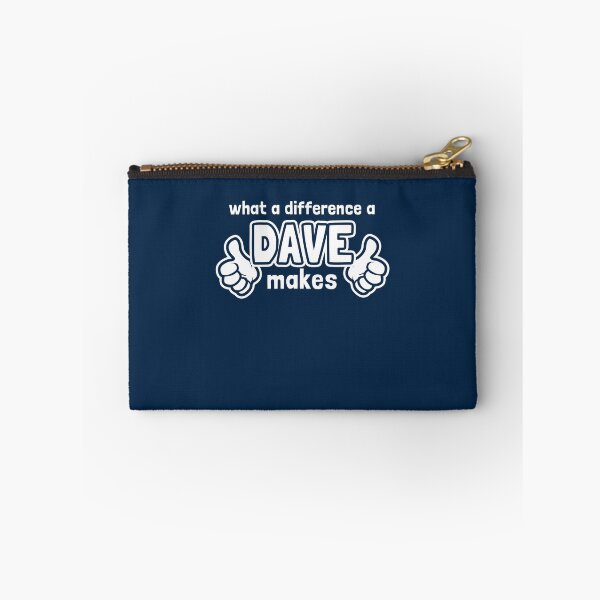 Item preview, What A Difference A Dave Makes designed and sold by Yipptee Shirts.