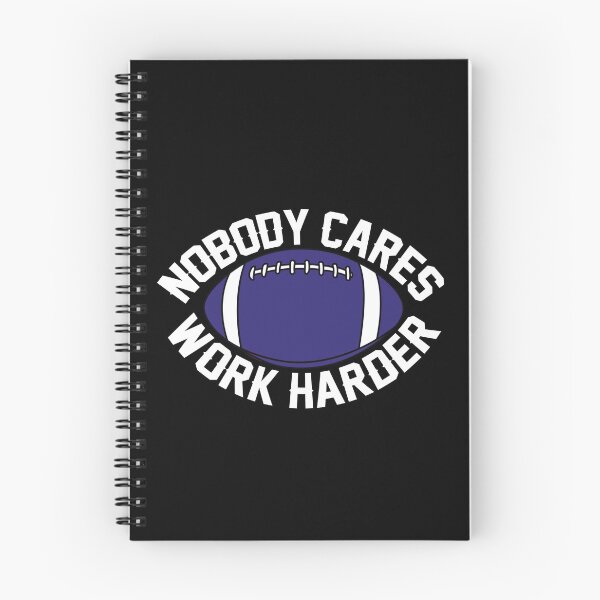 Item preview, nobody cares work harder designed and sold by NovaTees.