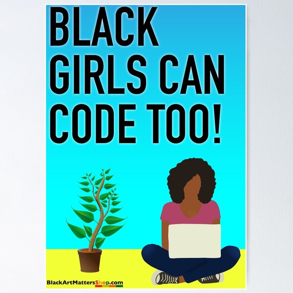Item preview, Black Girls Can Code Too Tech designed and sold by blackartmatters.