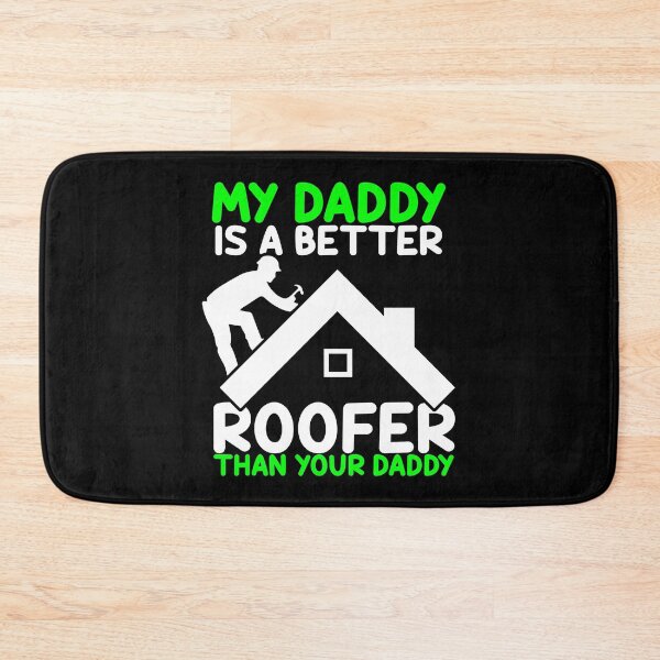 Item preview, Dad Roofer My Daddy Is Better Fathers Day Birthday Gift designed and sold by TooFlyDesign.