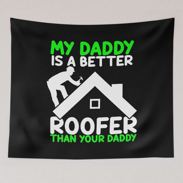 Item preview, Dad Roofer My Daddy Is Better Fathers Day Birthday Gift designed and sold by TooFlyDesign.