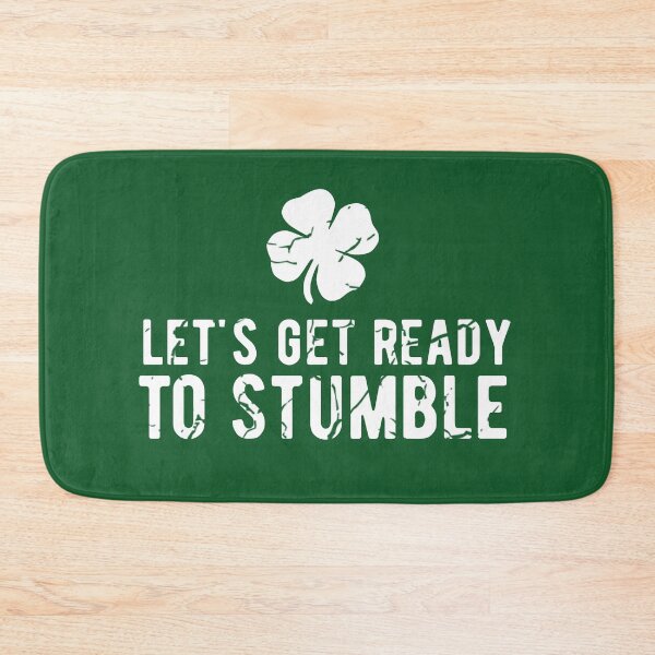 Item preview, Let’s Get Ready To Stumble Funny St Patrick's Day Drinking designed and sold by Dan66.