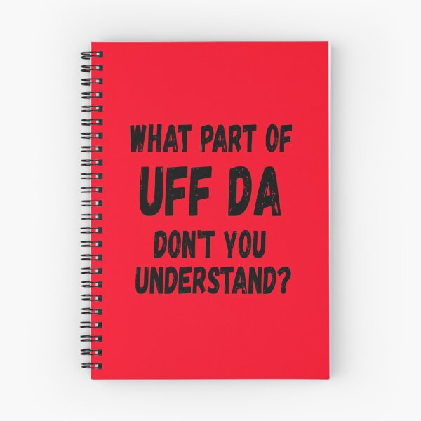 Item preview, Funny Norwegian What Part of Uff Da Don't You Understand? designed and sold by jutulen.