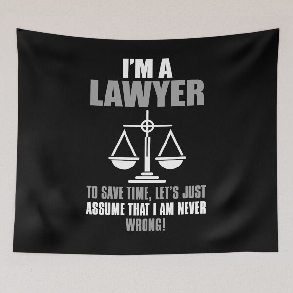 Item preview, Lawyers Never Wrong designed and sold by Visualsplendors.