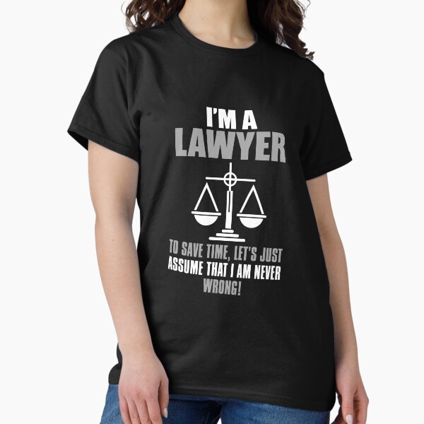 Item preview, Lawyers Never Wrong designed and sold by Visualsplendors.