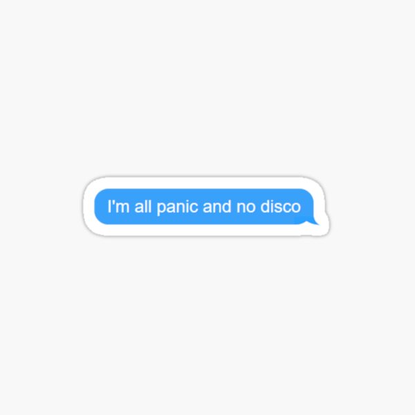 all panic / no disco Sticker