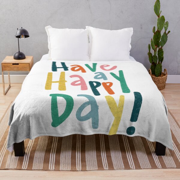 Item preview, Have a Happy Day! designed and sold by caitgray.