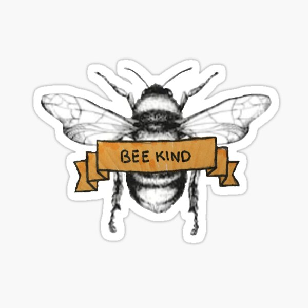 Bee Kind Stickers | Redbubble