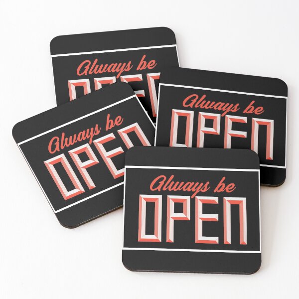 Item preview, Always Be Open designed and sold by delar0cha.
