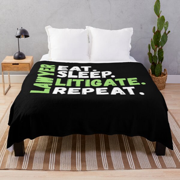 Item preview, Eat, Sleep, Litigate, Repeat designed and sold by Visualsplendors.