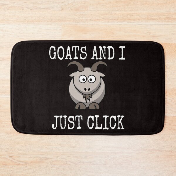 Item preview, Goats And I Just Click designed and sold by D7om0Canada.