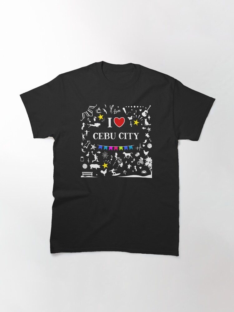 Alternate view of I Love Cebu City Philippines for Filipino Classic T-Shirt