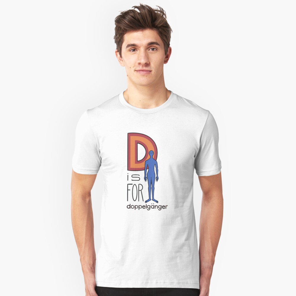 D is for doppelgänger Slim Fit T-Shirt