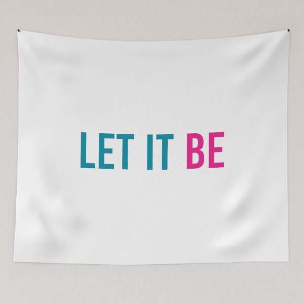 Item preview, LET IT BE designed and sold by Inspirationmotivation.