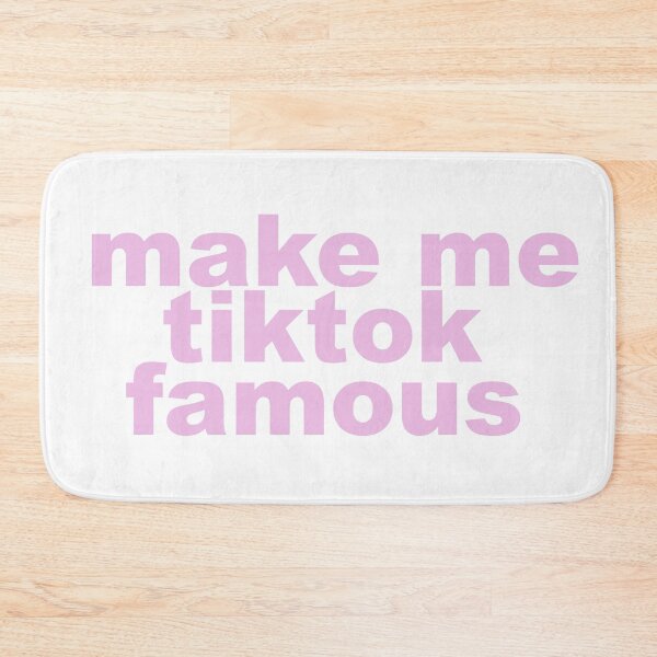 Item preview, make me tiktok famous designed and sold by tayput.