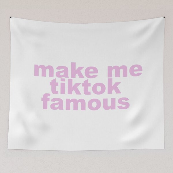 Item preview, make me tiktok famous designed and sold by tayput.