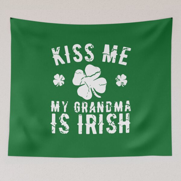 Item preview, Kiss Me My Grandma Is Irish Funny St Patrick's Day Gift designed and sold by Dan66.