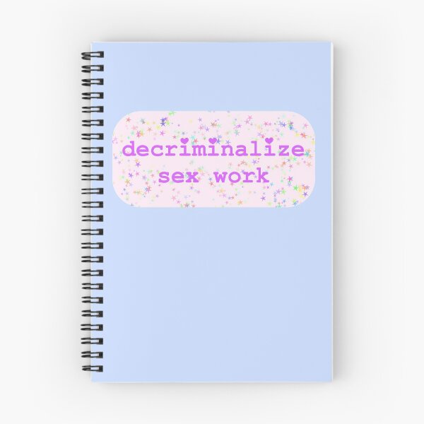Item preview, Decriminalize Sex Work designed and sold by LilyRose-F-G.