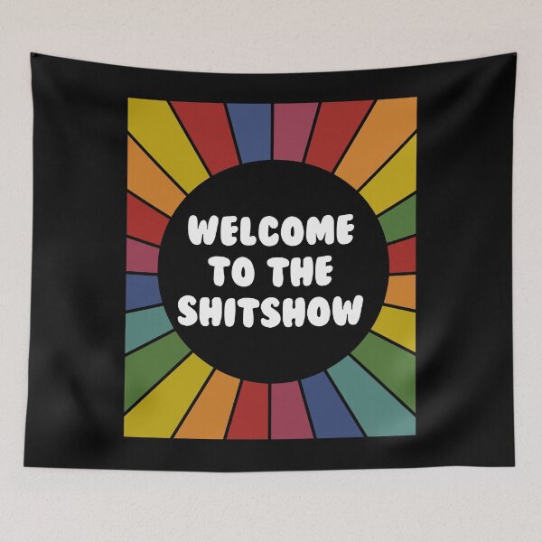 Item preview, Welcome to the shit show - bright sarcastic sticker designed and sold by ScapegoatPrints.