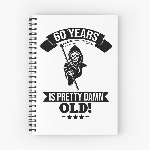 Item preview, 60 years is pretty damn old! designed and sold by Cutebutfunny.