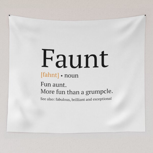 Item preview, Faunt Definition Funny Aunt Gift Family Reunion Gift designed and sold by kolbasound.