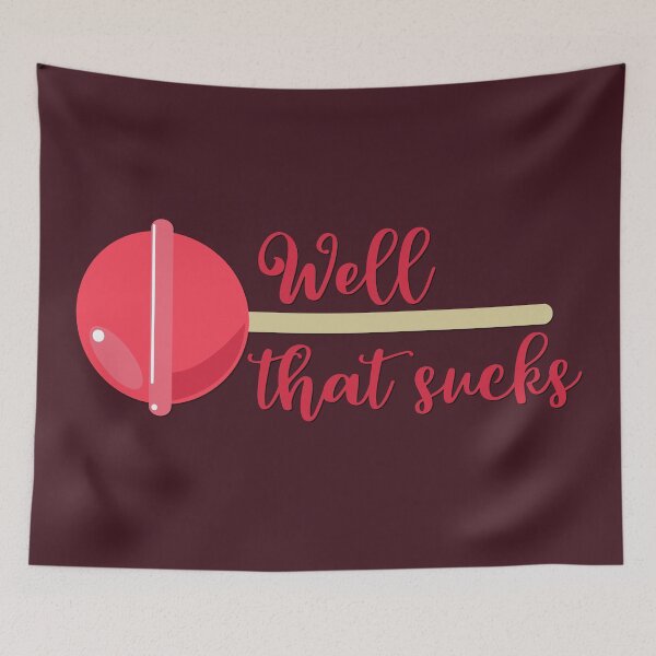Item preview, Well That Sucks Funny Get Well Soon designed and sold by HotHibiscus.