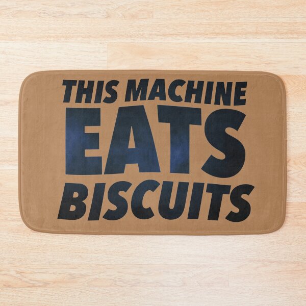 Item preview, This Machine Eats Biscuits designed and sold by weavernap.