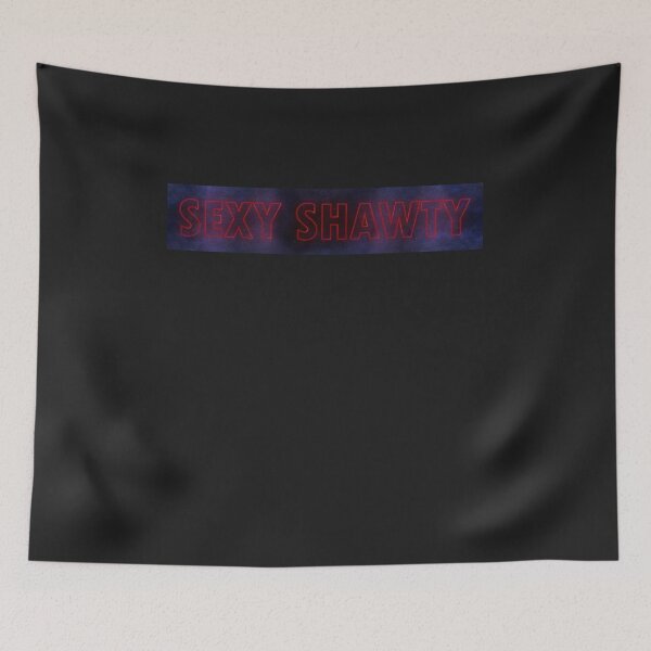 Item preview, Sexy Shawty designed and sold by HiddenStar02.