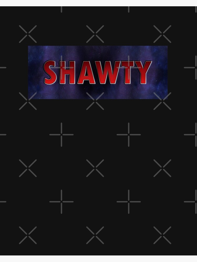 Shawty Sticker for Sale by HiddenStar02