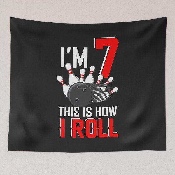 Item preview, Im 7 this is how I roll Bowling gift for kids boys girls designed and sold by hadleydesigns.