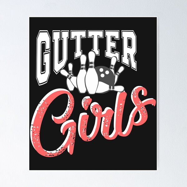 Item preview, Gutter Girls Bowling matching funny bowler gift league team designed and sold by hadleydesigns.