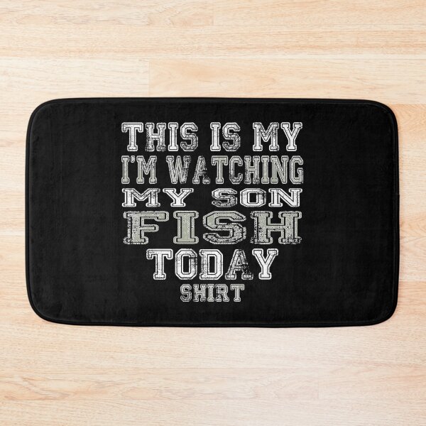 Item preview, This Is My I'm Watching My Son Fish Today Shirt Funny designed and sold by nikkidawn74.