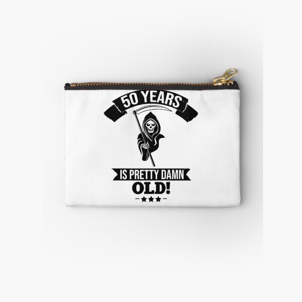 Item preview, 50 years is pretty damn old! designed and sold by Cutebutfunny.