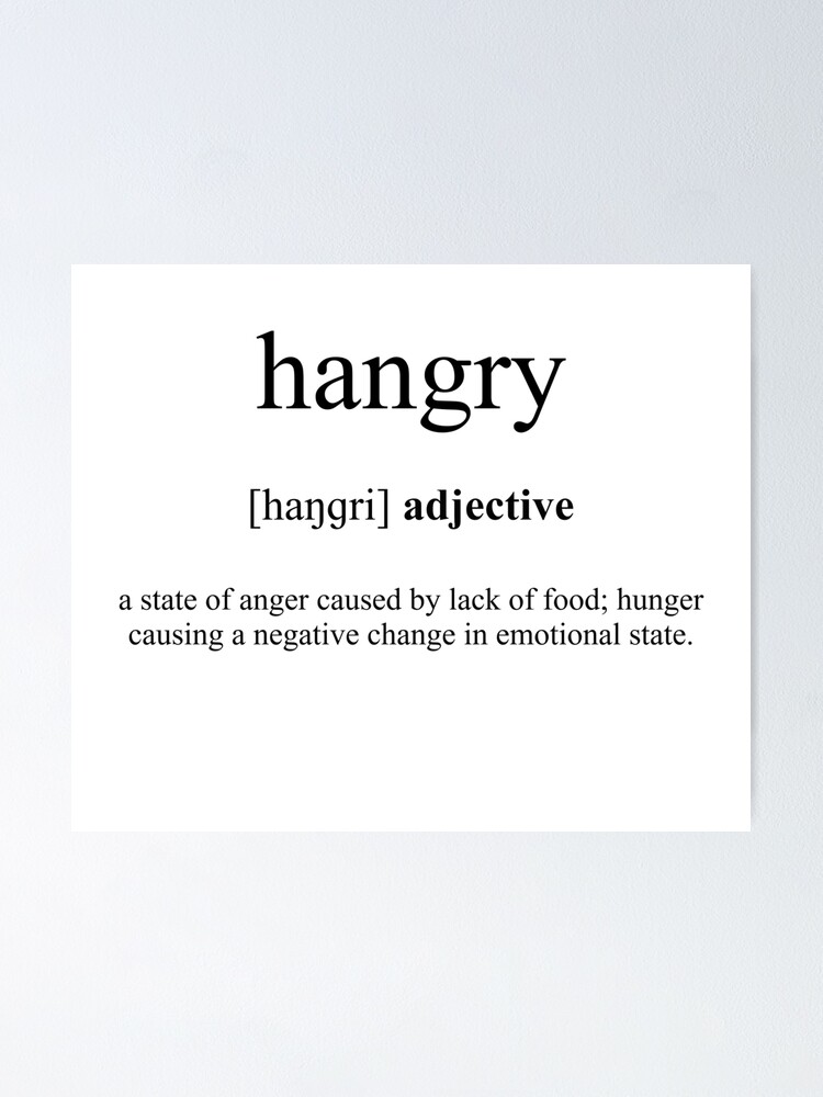  Hangry Definition Dictionary Collection Poster For Sale By 