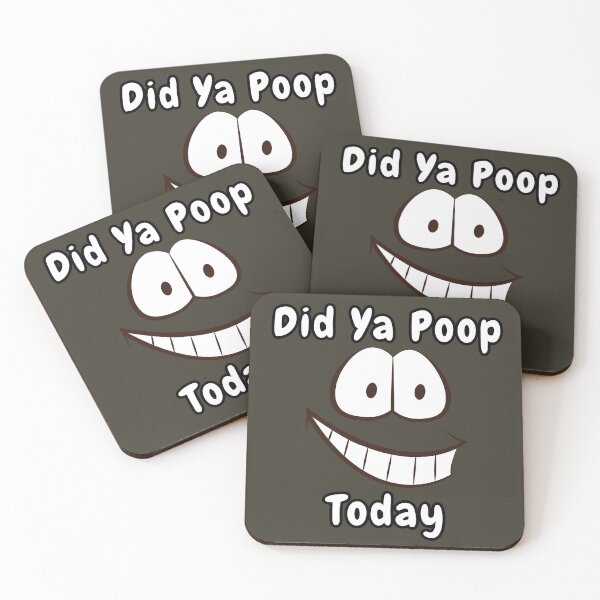 Item preview, Did Ya Poop Today designed and sold by Willyboy16.