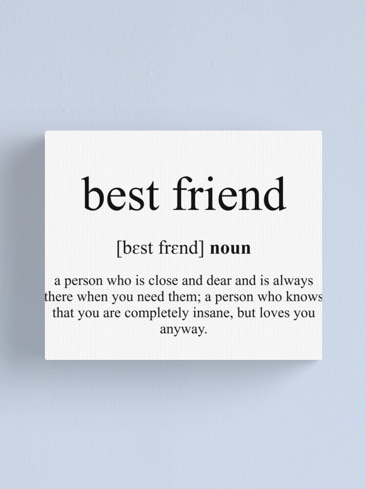 Best Friend Definition Dictionary Collection Canvas Print By Designschmiede Redbubble