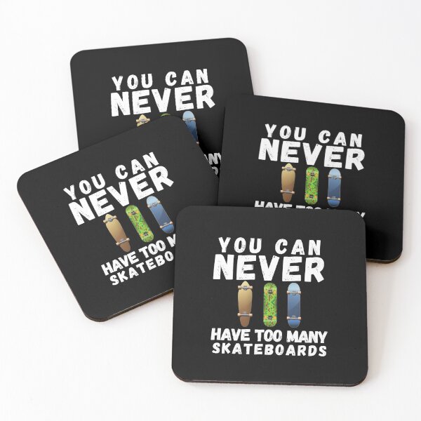 Item preview, You Can Never Have Too Many Skateboards designed and sold by wapix.