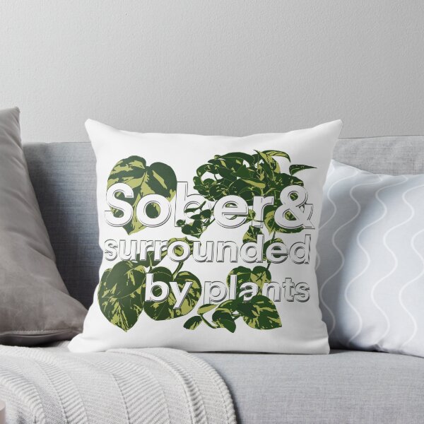Item preview, Sober and Surrounded by Plants designed and sold by Renee Rigdon.