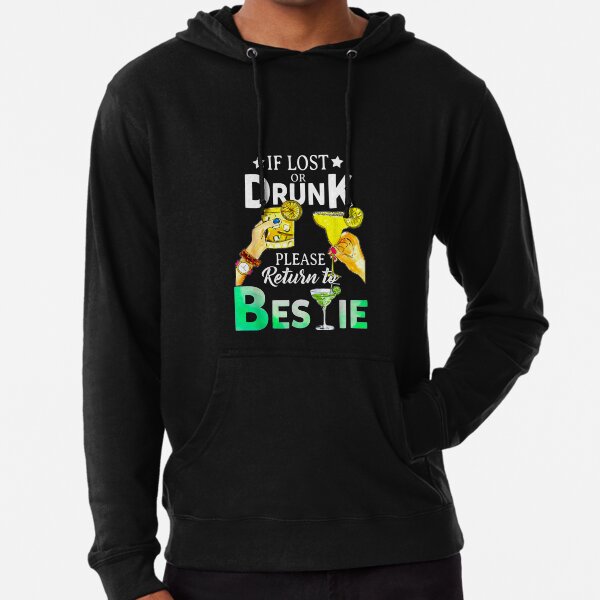 if drunk please return to bestie