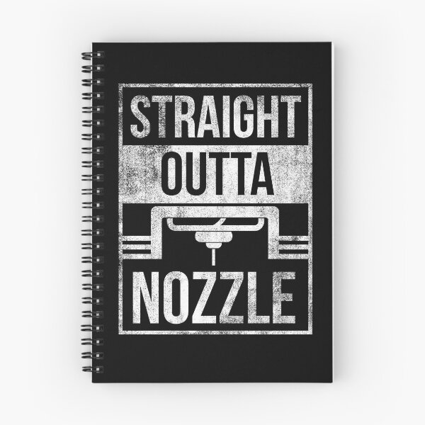 Item preview, Straight Outta Nozzle 3D Printer Filament Hobby designed and sold by MooonTees.
