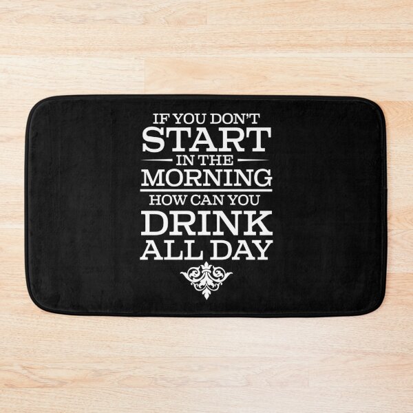 Item preview, Drink All Day Funny Beer Lover Drinking Gift designed and sold by TopDawgDesigns.