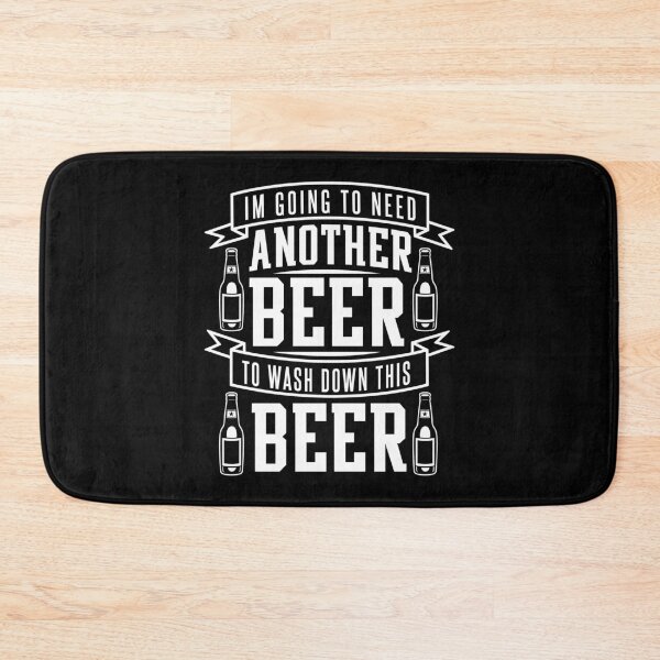 Item preview, I Need Another Beer Funny Beer Lover Drinking Gift designed and sold by TopDawgDesigns.