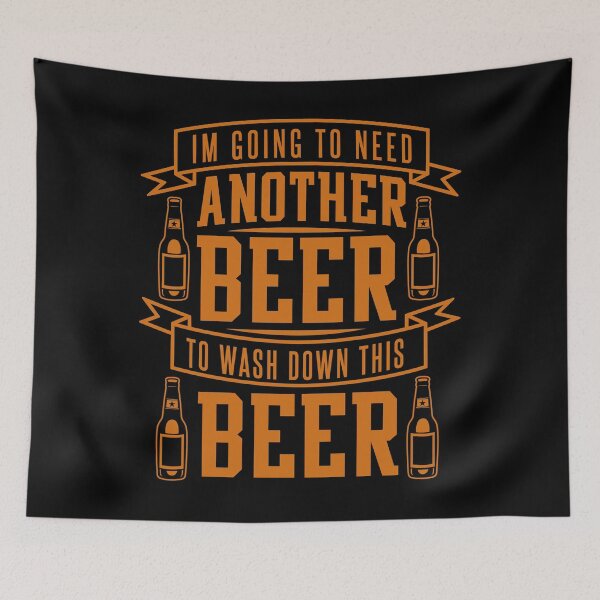 Item preview, I Need Another Funny Beer Lover Drinking Gift designed and sold by TopDawgDesigns.