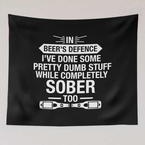 Item preview, I've Done Dumb Stuff Sober Too Funny Beer Lover Drinking Gift designed and sold by TopDawgDesigns.
